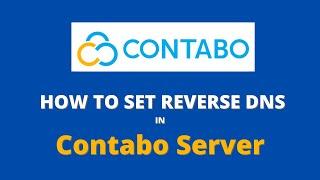 How to set Reverse DNS (rDNS/PTR record) in Contabo server