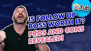 Follow Up Boss Pros & Cons | FULL Follow Up Boss Review