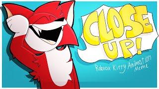 Close Up! (Animation Meme) ROBLOX KITTY