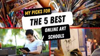 THE 5 BEST ONLINE ART SCHOOLS 2021