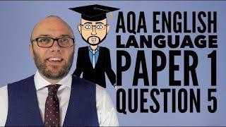 AQA English Language Paper 1 Question 5 (2024 onwards)