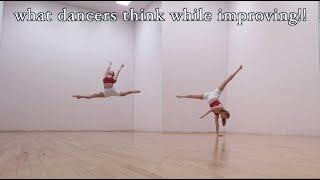 What Dancers Think About During Improv!! | Carissa Campbell