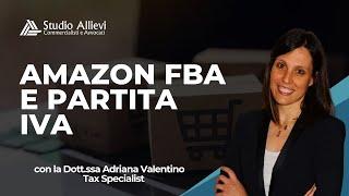 Amazon Fba e Partita Iva: approfondiamo insieme!