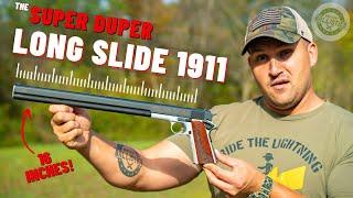 The SUPER LONG Slide 1911 (This Isn’t Your Grandpa’s 1911 !!!)