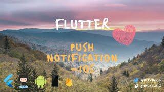 Firebase Push Notification IOS  - Flutter