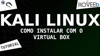 Como INSTALAR o KALI LINUX 2020.2 com o VIRTUAL BOX - O sistema dos hackers?