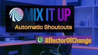 Mix It Up Tutorial: Automatic Shoutouts Made Easy