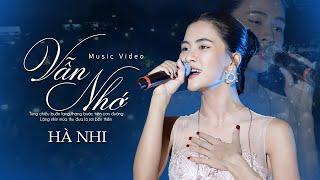 VẪN NHỚ - HÀ NHI live at #ThanhAmBenThong | Official Music Video