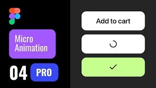 Figma Micro Animation 04 · Animate Like A Pro · Button loading