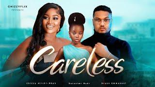 CARELESS - Nigerian Movies 2024 Latest Full Movies