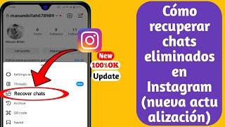 Cómo recuperar chats eliminados en Instagram (nueva actualización) |