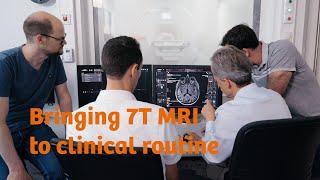 Bringing 7T MRI to clinical routine