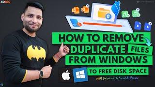 How to Remove Duplicate Files in Windows & Mac (2023) Free up Disk Space on PC in Minutes