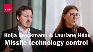 Kolja Brockmann and Lauriane Héau on the Missile Technology Control Regime