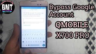 Bypass Google Account Qmobile X700 Pro