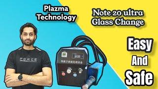 Samsung note 20ultra Glass Replacement. with plazma technology. 99% Risk free & fast repair