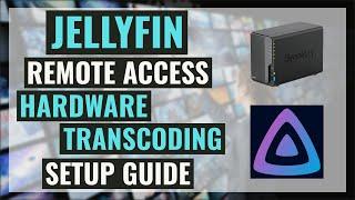 Set Up Jellyfin With Hardware Transcoding And Remote Access On Your Synology NAS