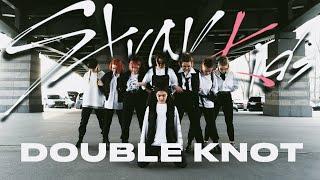 [ K-POP IN PUBLIC ] Stray Kids (스트레이키즈) — DOUBLE KNOT dance cover