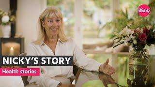 ‘I felt wrapped in cotton wool’ | Nicky’s story | Vitality UK