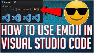 How to use emojis in Visual studio cod |