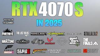 RTX 4070 Super : Test in 19 Games in 2025