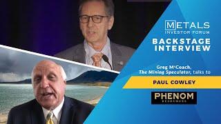 Paul Cowley of Phenom Resources talks to Greg McCoach at the May 2022 Metals Investor Forum