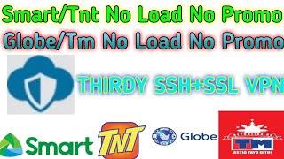 Thirdy Ssh+Ssl GTM No Load No Promo|Smart/Tnt No Load No Promo 2020
