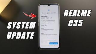 Realme C35 System Update Latest | Hang Problem Solve| Software Update | New Version |