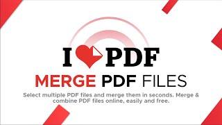 Merge PDF files in ILOVEPDF l Combine PDF Files into One Online