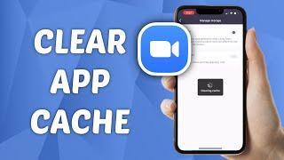 How to Clear Zoom App Cache