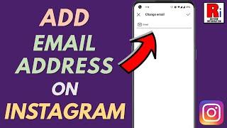 How to Add Email Address on Your Instagram Account