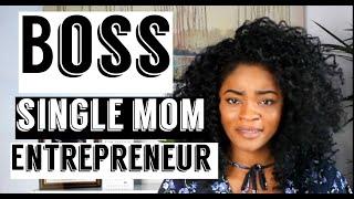 HOW TO SUCCEED AS A SINGLE MOM ENTREPRENEUR: Juggle business and family successfully as a single mum