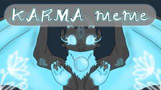 ?! • KARMA meme • !? • animated b-day gift • @raptorfuryanimations4462