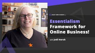 Essentialism framework to manage multiple businesses & clients with Jodi Hersh