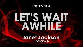 Let's Wait Awhile · Janet Jackson karaoke