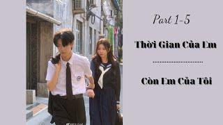 [TikTok Tin Nhắn] Thời gian của em...Còn em của tôi - Tập 1-5 #susutiktok #series#stttamtrang