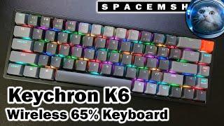 This Keychron K6 Keyboard Is Great! (For the price)