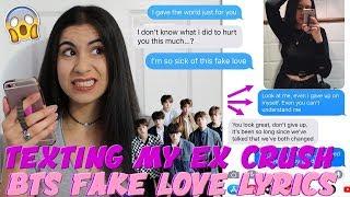 TEXTING MY HIGH SCHOOL CRUSH BTS "FAKE LOVE" LYRICS (text pranks) | Just Sharon