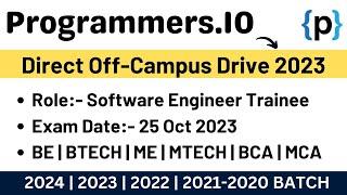 Programmers.io Direct Off-Campus Drive | Test Date:- 25 Oct 2023 | 2024 | 2023 | 2022-2020 | PART-1