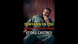 Dünyanın En Çok Suikaste Uğrayan İnsanı(Fidel Castro) #shorts