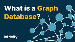 What is a Graph Database?