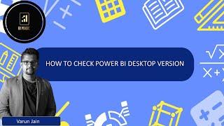 How to check Power Bi Version & Preview features.