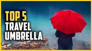 Best Travel Umbrella 2024 | Top 5 Travel Umbrella on Amazon