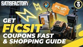 How To Get FICSIT Coupons Fast & Early Game Shopping Guide  - Satisfactory New Player Guide EP9