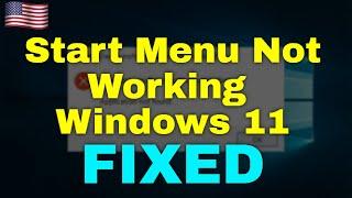 How to Fix Start Menu Not Working Windows 11