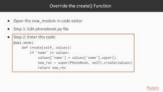 Odoo 11 Development Essentials: Override Create Function| packtpub.com