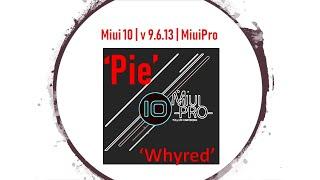 [UPDATE] MIUIPRO 9.6.13 [PIE] Redmi Note 5 Pro ‘Whyred’ | 4K Video | Magisk 19.3