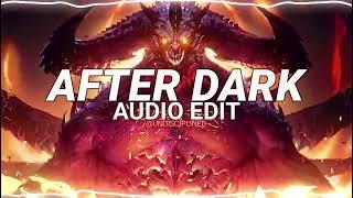 After Dark - Mr Kitty (Audio Edit)