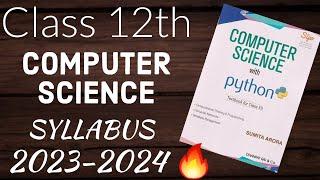 Computer science with Python class 12th Sumita Arora syllabus 2023-24