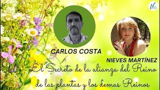 Secretos de la alianza del Reino de las Plantas y otros Reinos con Carlos Costa